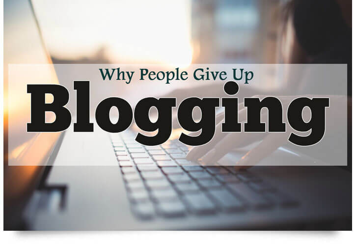 why people give up blogging